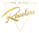 we are the REVELERS