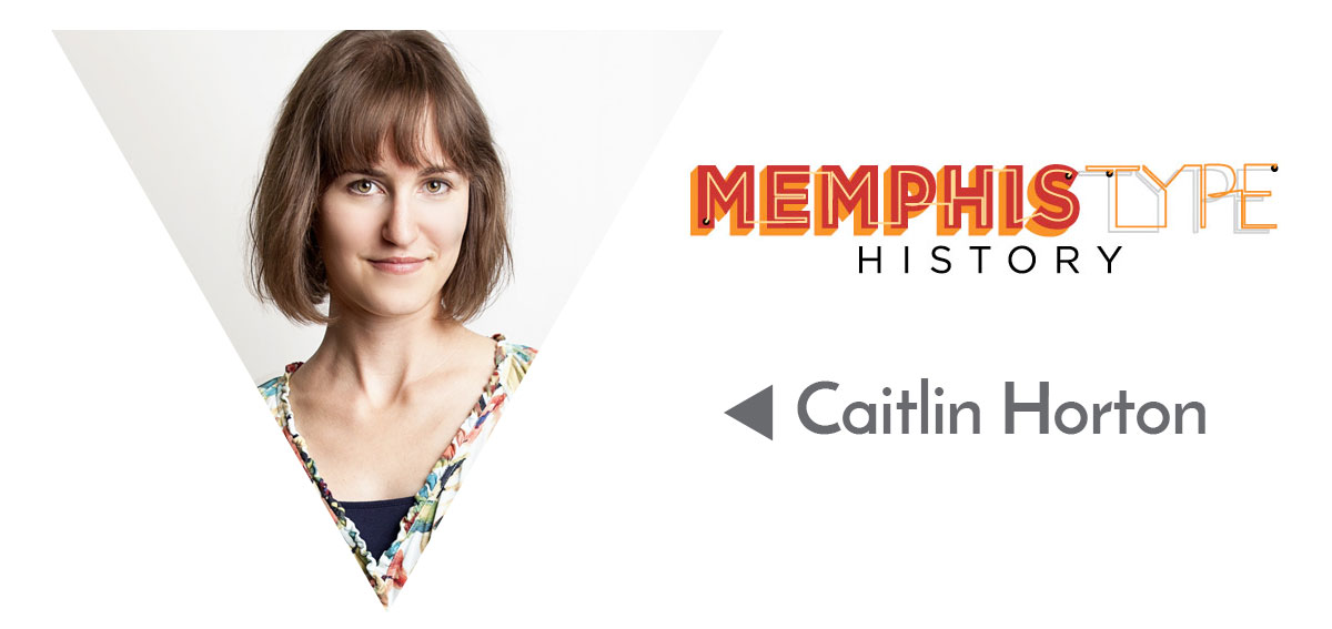 Pic of Caitlin Horton from Memphis Type History